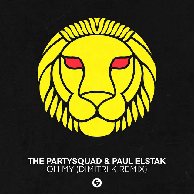 Oh My (Dimitri K Remix) - Extended Mix by Paul Elstak, Dimitri K, The Partysquad - Hardcore cover art