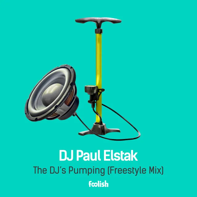 The Dj’s Pumping - Freestyle Mix by Paul Elstak - Hardcore cover art