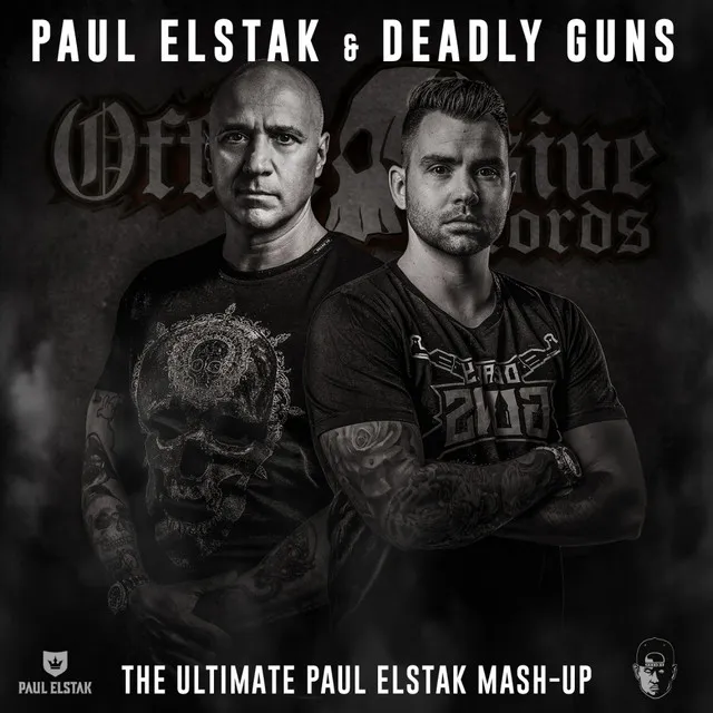 The Ultimate Paul Elstak Mash-Up by Paul Elstak, Deadly Guns - Hardcore cover art