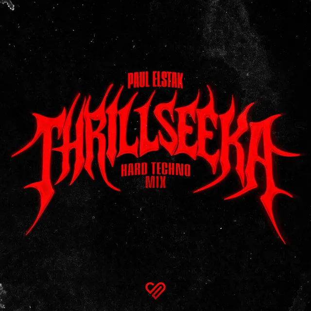 Thrillseeka - Hard Techno Mix by Paul Elstak - Hard Techno cover art