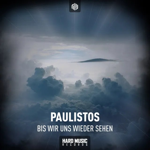 Bis Wir Uns Wiedersehen - Radio Edit by Paulistos - Hardstyle cover art