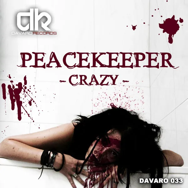 Crazy by Peacekeeper - Hardstyle cover art