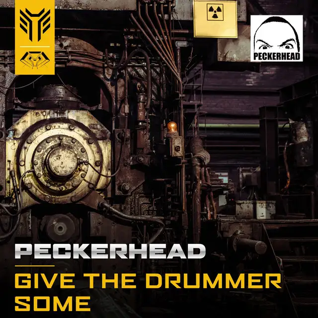 Give the Drummer Some by Peckerhead - Hardcore cover art