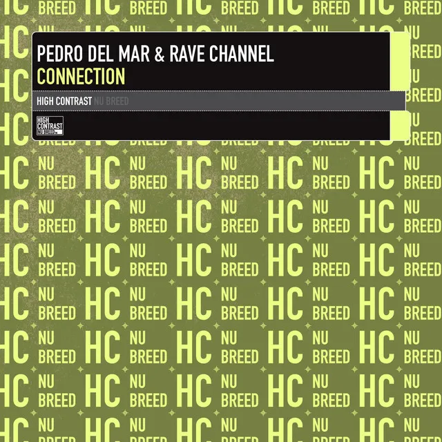 Connection - Pedro Del Mar & Mito Progelectrance Remix by Pedro del Mar, Mito, Rave Channel - Hardstyle cover art