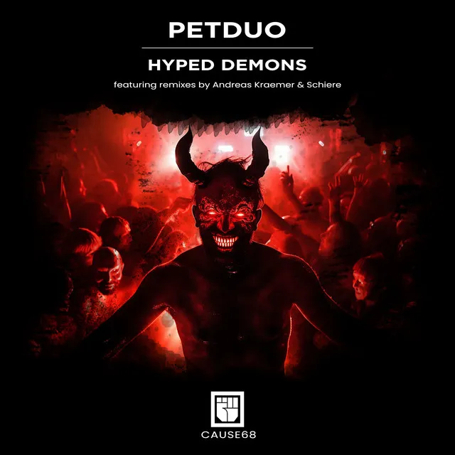Hyped Demons - Andreas Kraemer RMX by Petduo, Andreas Kraemer - Schranz cover art