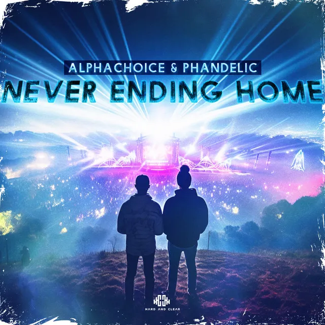 Never Ending Home by Phandelic, Alphachoice - Hardstyle cover art