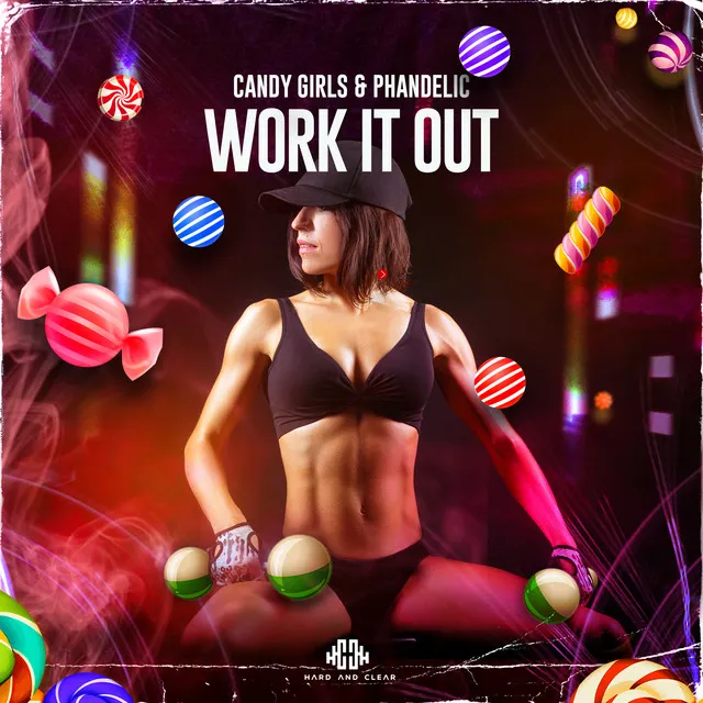 Work It Out by Phandelic, Candy Girls - Hardstyle cover art