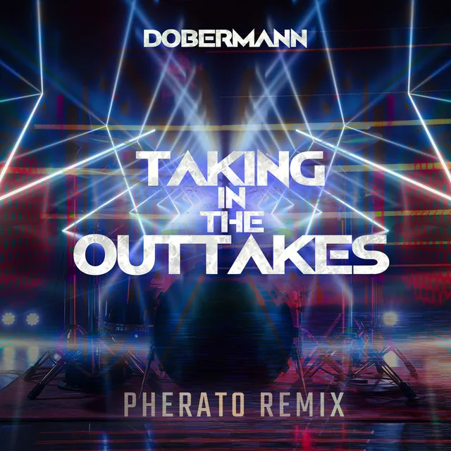 Taking in the outtakes - Pherato Remix by Pherato, Dobermann - Hardstyle cover art