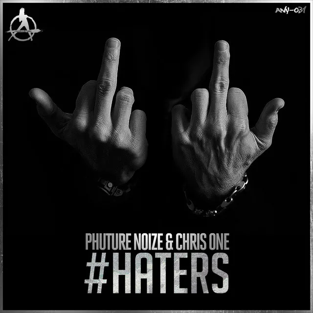 #Haters - Extended Version by Phuture Noize, Chris One - Hardstyle cover art