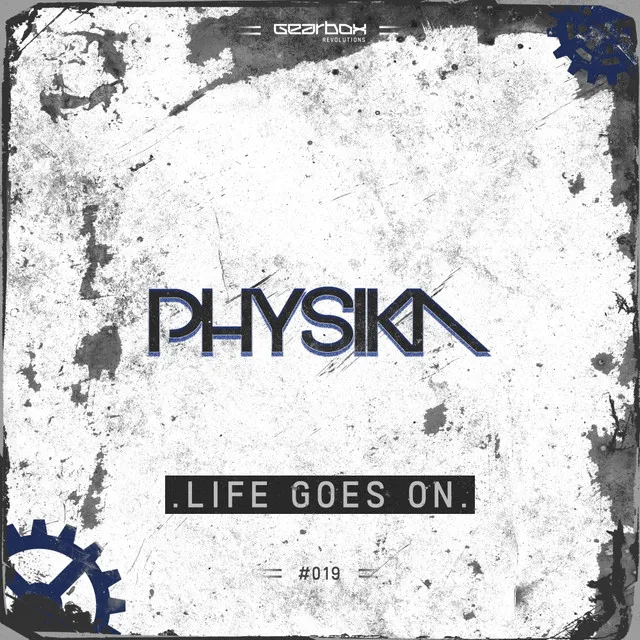 Life Goes On by Physika - Rawstyle cover art