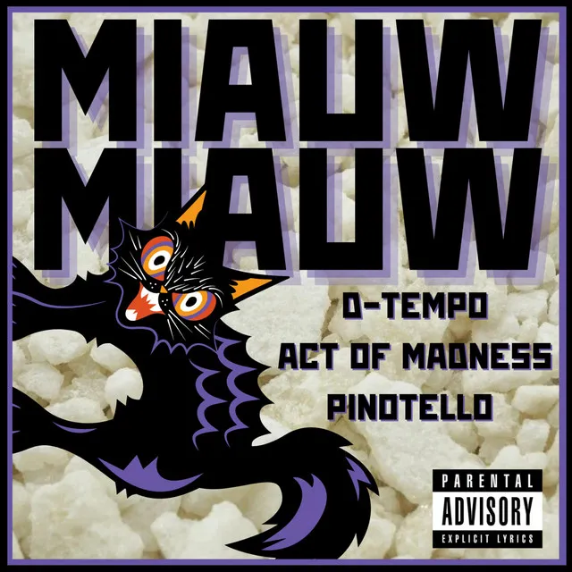 Miauw Miauw by Pinotello, D-Tempo, Act Of Madness - Uptempo cover art