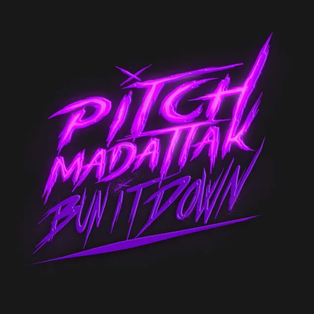 Bun it down by Pitch Mad Attak - Frenchcore cover art