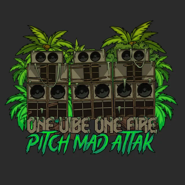 One vibe one fire by Pitch Mad Attak - Frenchcore cover art