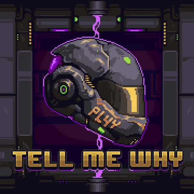 TELL ME WHY by PL4Y - Hardstyle cover art
