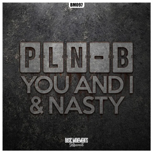 You and I by PLN-B - Hardstyle cover art
