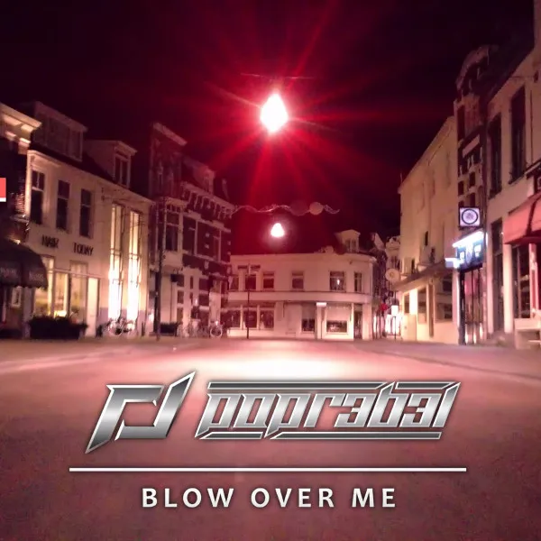 Blow over me - Extended by POPR3B3L - Hardstyle cover art
