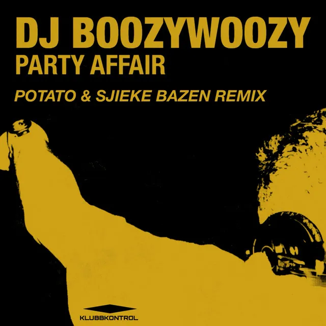 Party Affair - Potato & Sjieke Bazen Remix by Potato, DJ BoozyWoozy, Sjieke Bazen - Hardstyle cover art