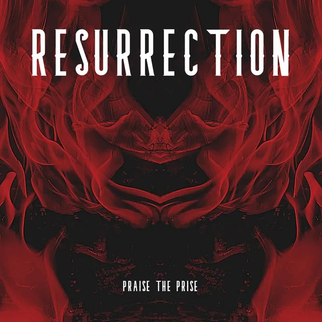 Resurrection by Praise The Prise - Frenchcore cover art