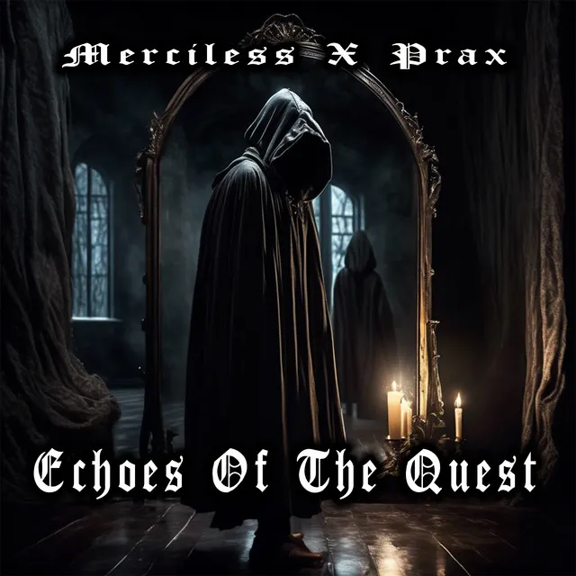 Echoes Of The Quest by Prax, Merciless, Tétraèdre Records - Hard Techno cover art