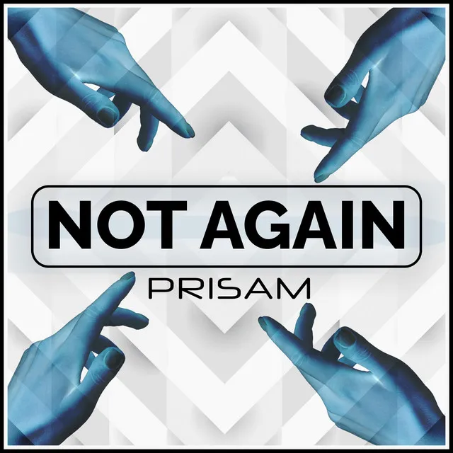 Not Again by PRISAM - Hardstyle cover art