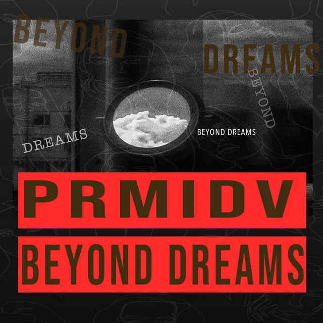Beyond Dreams by PRMIDV - Hard Techno cover art