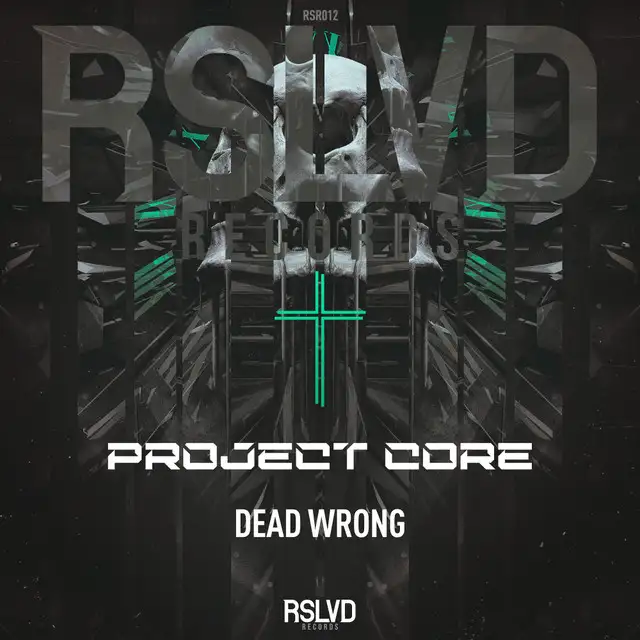 Dead Wrong - Radio Mix by Project Core - Rawstyle cover art