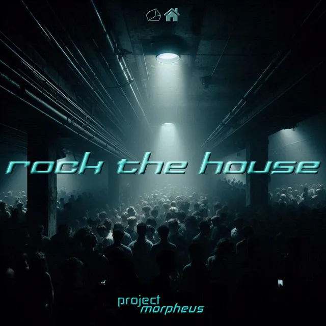 ROCK THE HOUSE by Project Morpheus - Hardstyle cover art