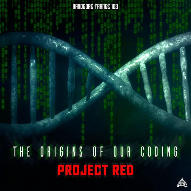 The Origins Of Our Coding by Project Red - Frenchcore cover art