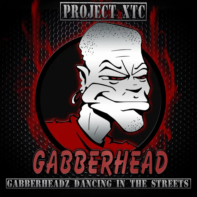 Gabberheadz Dancing in the Streets by Project XTC - Doomcore cover art