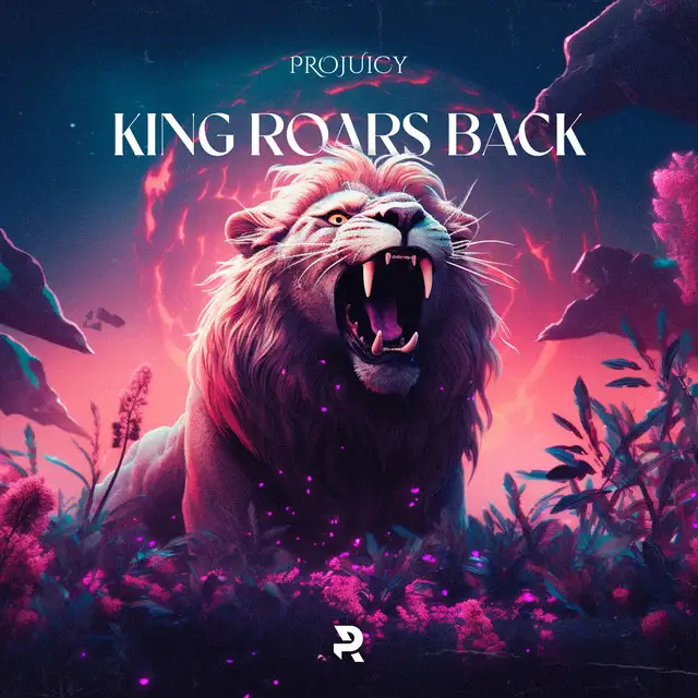 King Roars Back - Radio Edit by Projuicy - Hardstyle cover art