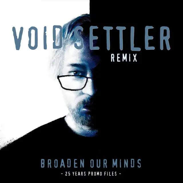 Broaden Our Minds - Void Settler Remix by Promo, Void Settler - Hardcore cover art