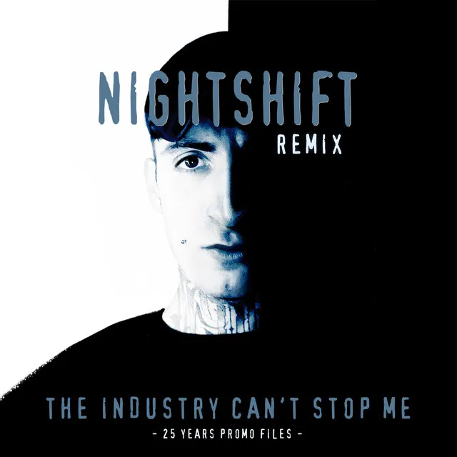The Industry Can't Stop Me - Nightshift Remix by Promo, Nightshift - Hardcore cover art