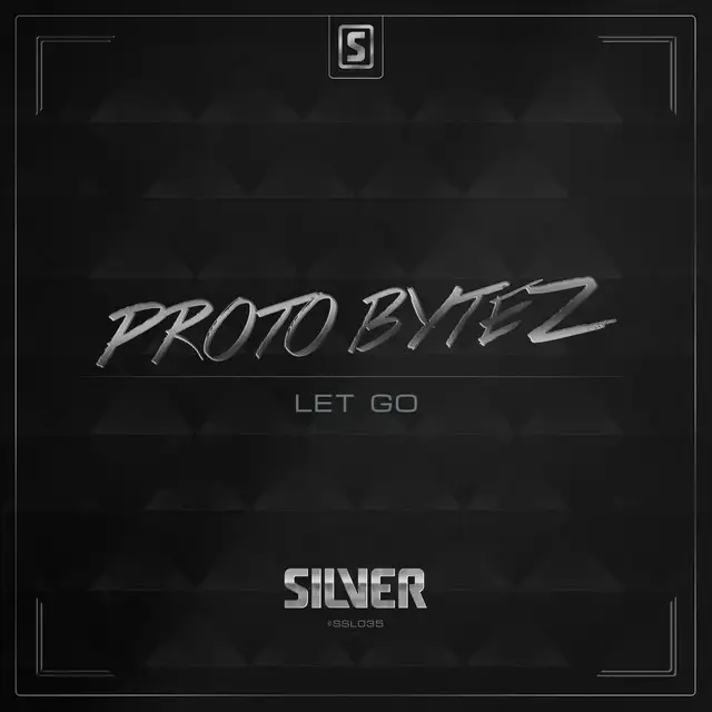 Let Go - Original Mix by Proto Bytez - Hardstyle cover art
