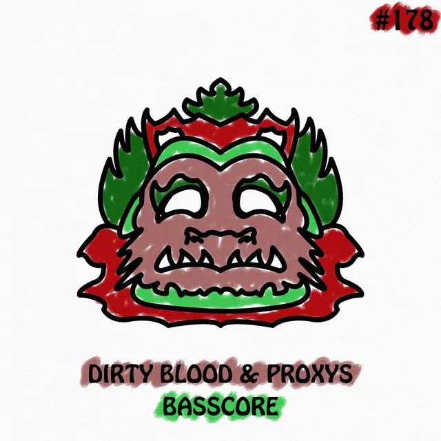 Basscore by Proxys, Dirty Blood - Hardstyle cover art