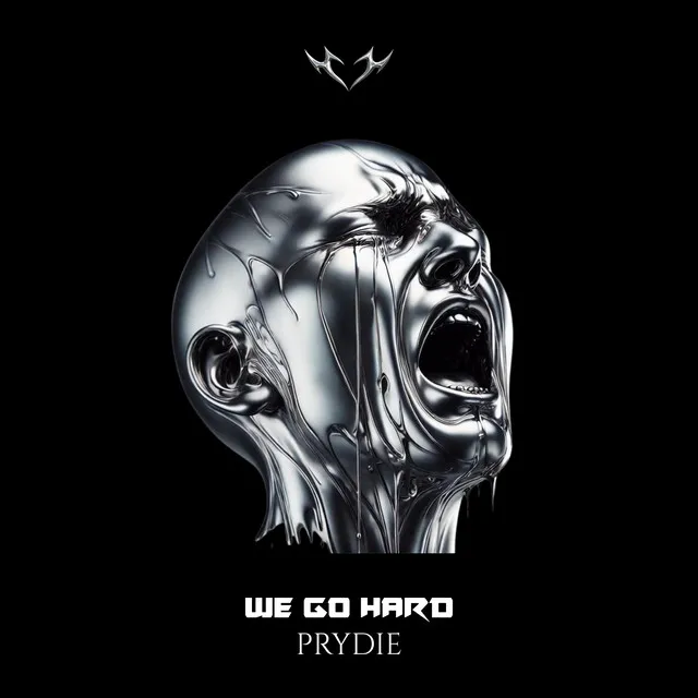 We Go Hard by PRYDIE - Hard Techno cover art