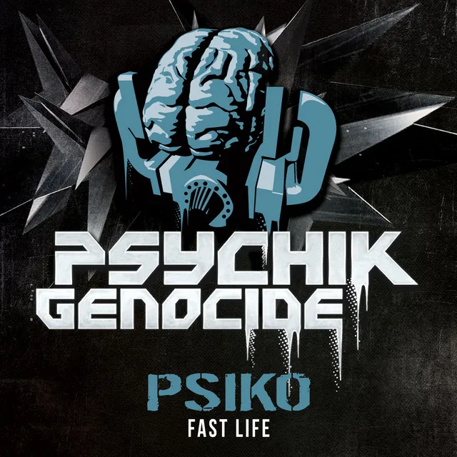 Fast Life by Psiko - Frenchcore cover art