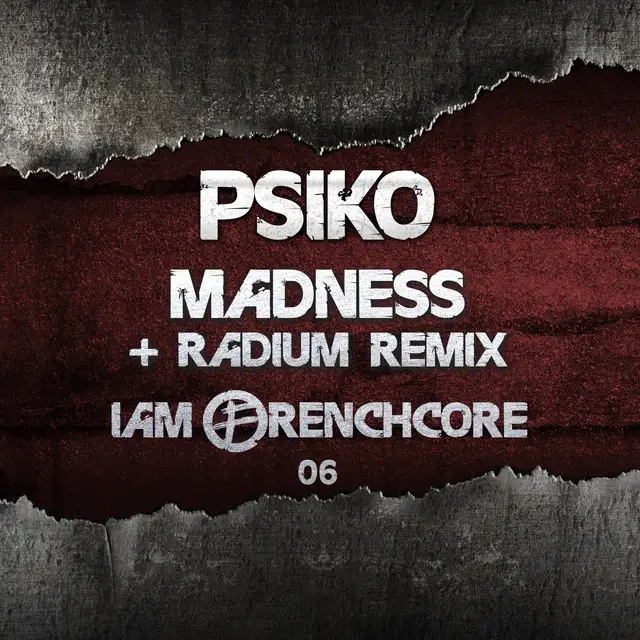 Madness by Psiko - Frenchcore cover art