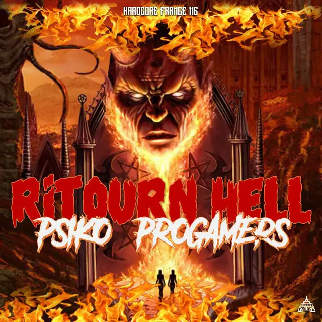 Ritourn hell by Psiko, Progamers - Frenchcore cover art