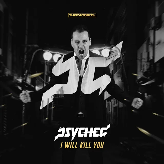 I Will Kill You by Psyched - Hardstyle cover art