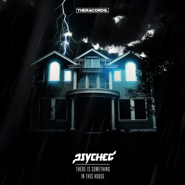 There Is Something in This House by Psyched - Hardstyle cover art