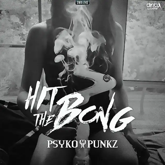 Hit The Bong by Psyko Punkz - Hardstyle cover art