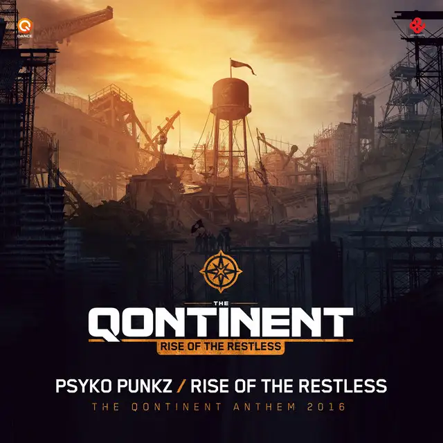 Rise Of The Restless (The Qontinent Anthem 2016) by Psyko Punkz - Hardstyle cover art