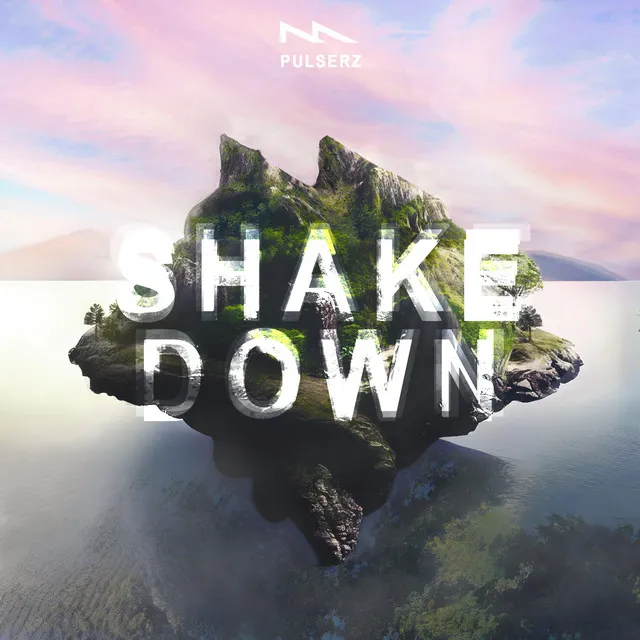 Shake Down by Pulserz - Hardstyle cover art