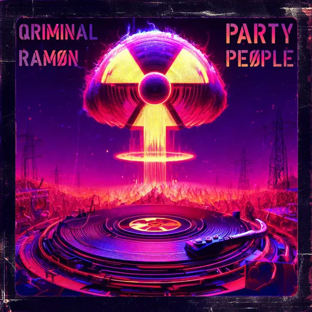 PARTY PEØPLE by Qriminal, RAMØN - Rawstyle cover art