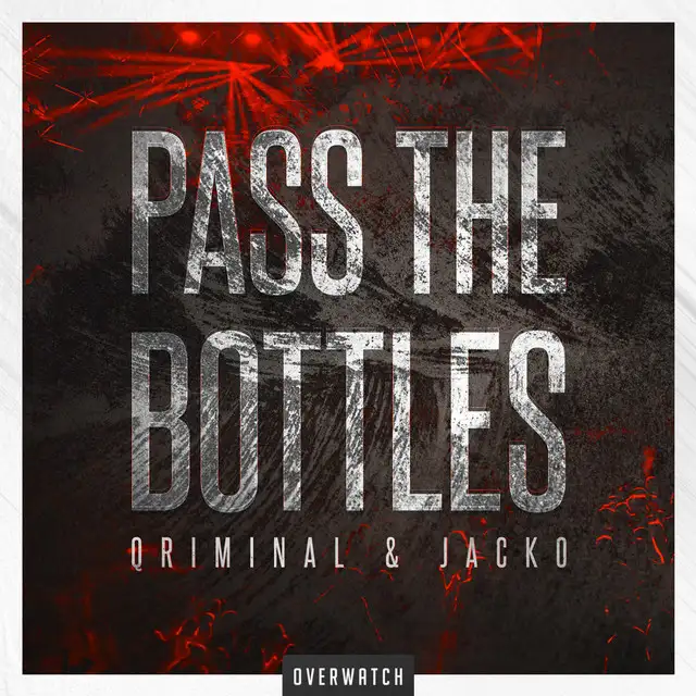 Pass The Bottles by Qriminal, JACKO - Rawstyle cover art