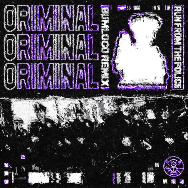 Run From The Police (Bumloco Remix) by Bumloco, Qriminal - Uptempo cover art
