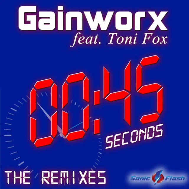 45 Seconds - Quickdrop Remix Edit by Quickdrop, Gainworx, Toni Fox - Hardstyle cover art