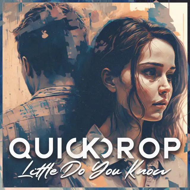 Little Do You Know by Quickdrop - Hardstyle cover art