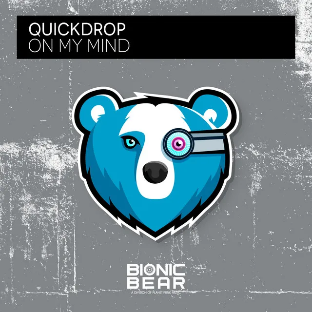On My Mind by Quickdrop - Hardstyle cover art