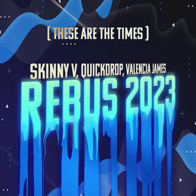 These Are The Times by Quickdrop, Valencia James, Skinny V - Hardstyle cover art